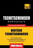 Wortschatz Deutsch-Tschetschenisch für das Selbststudium - 9000 Wörter (eBook, ePUB)