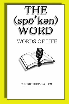 The Spoken Word - Fox, Christopher G. A.