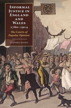 Informal Justice in England and Wales, 1760-1914 - Banks, Stephen