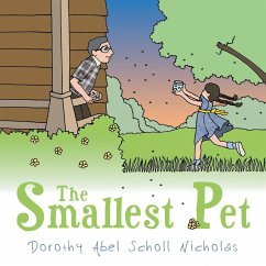 The Smallest Pet - Nicholas, Dorothy Abel Scholl