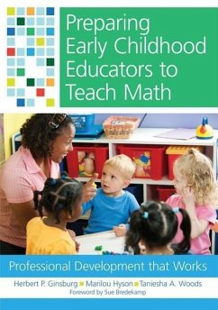 Preparing Early Childhood Educators to Teach Math - Ginsburg, Herbert; Hyson, Marilou; Woods, Taniesha A