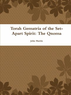 Torah Gematria of the Set-Apart Spirit - Martin, John