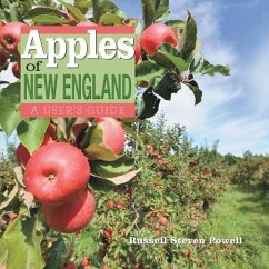 Apples of New England: A User's Guide - Powell, Russell