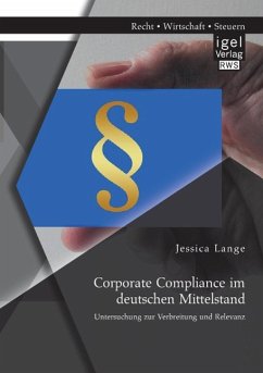 Corporate Compliance im deutschen Mittelstand: Untersuchung zur Verbreitung und Relevanz - Lange, Jessica