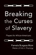 Breaking the Curses of Slavery - Bild 1