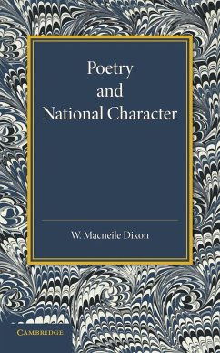 Poetry and National Character - Dixon, William Macneile