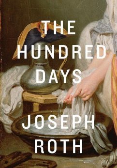 The Hundred Days - Roth, Joseph