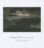 The Black Place: Two Seasons