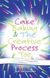 Cake Baking & the Creative Process - Bild 1