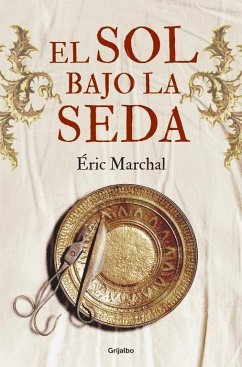 El sol bajo la seda - Marchal, Éric