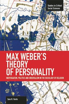 Max Weber's Theory of Personality - Farris, Sara R