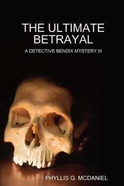 The Ultimate Betrayal - Mcdaniel, Phyllis G.