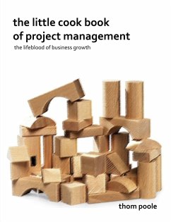 The Little Cook Book Of Project Management - Poole, Thom