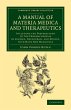 A Manual of Materia Medica and... - Bild 1