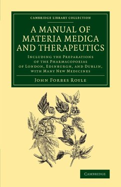 A Manual of Materia Medica and Therapeutics - Royle, John Forbes