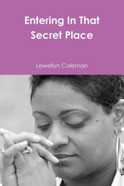 Entering In That Secret Place - Coleman, Lewellyn