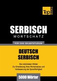 Wortschatz Deutsch-Serbisch für das Selbststudium - 5000 Wörter (eBook, ePUB)