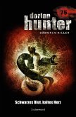 Schwarzes Blut, kaltes Herz / Dorian Hunter Bd.75 (eBook, ePUB)