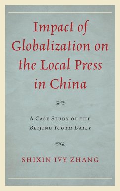Impact of Globalization on the Local Press in China - Zhang, Shixin Ivy