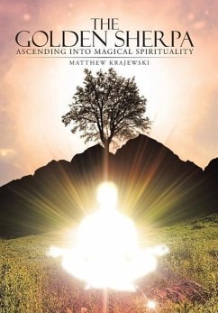 The Golden Sherpa: Ascending Into Magical Spirituality