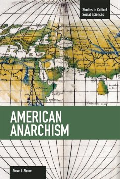 American Anarchism - Shone, Steve J