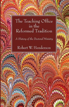 The Teaching Office in the Reformed Tradition