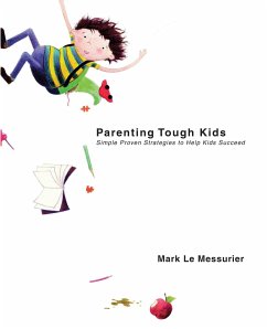 Parenting Tough Kids - Messurier, Mark Le