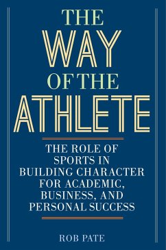 The Way of the Athlete - Pate, Rob