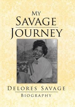 My Savage Journey - Savage, Delores