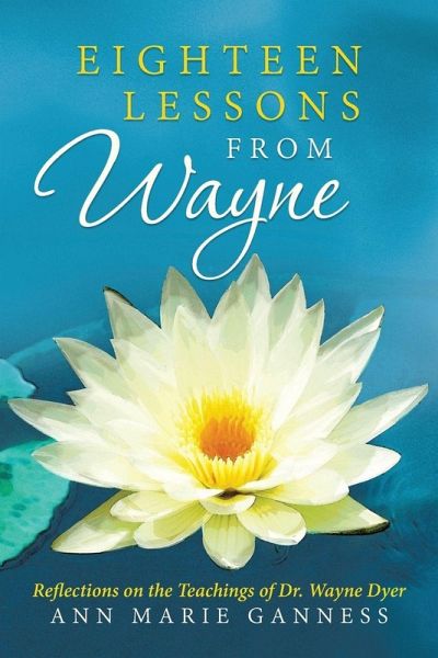 Eighteen Lessons from Wayne Eighteen Lessons from Wayne