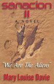 Sanacion II: We Are the Aliens