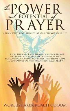 The Power and Potential of Prayer - Odoom, Worldshaker Koach