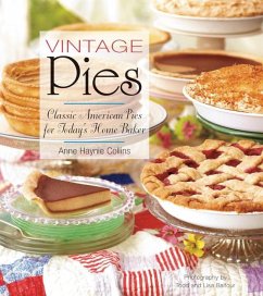 Vintage Pies: Classic American Pies for Today's Home Baker - Collins, Anne