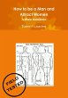 How to be a Man and Attract Women - A... - Bild 1