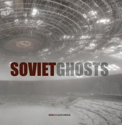 Soviet Ghosts - Litchfield, Rebecca