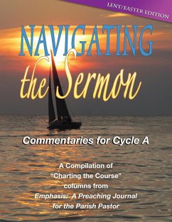 Navigating the Sermon, Cycle a - Lent / Easter Edition - Css, Publishing Co