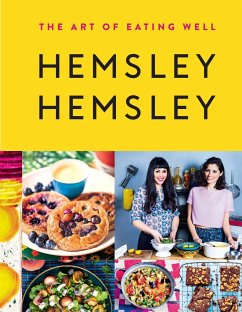 The Art of Eating Well - Hemsley, Jasmine;Hemsley, Melissa