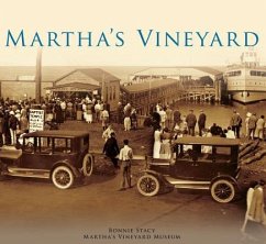 Martha's Vineyard - Stacy, Bonnie; Martha's Vineyard Museum