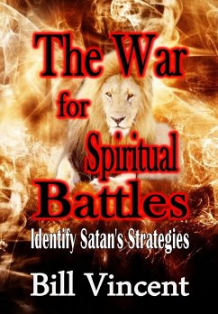 War for Spiritual Battles - Vincent, Bill