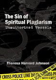 The Sin of Spiritual Plagiarism