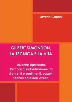 Cover Gilbert Simondon, La Tecnica E La Vita. Divenire Significato