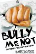 Bully Me Not - The Parent/Student... - Bild 1