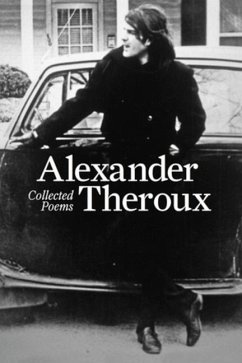 Collected Poems - Theroux, Alexander