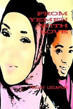 From Yemen With Love - Lecapois, Teejay