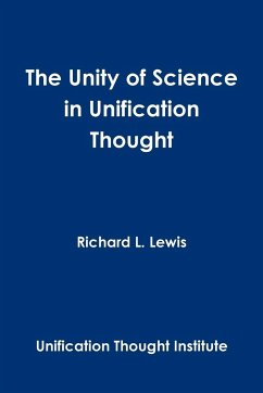 The Unity of Science in Unification Thought - Lewis, Richard L.