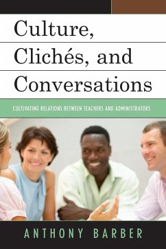 Culture, Clichés, and Conversations - Barber, Anthony P.