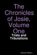The Chronicles of Josie, Volume One - Bild 1