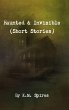Haunted & Invisible (Short Stories) - Bild 1