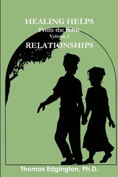 Cover HEALING HELPS from the Bible Volume 2 Relationships
