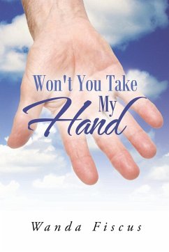 Won't You Take My Hand - Fiscus, Wanda